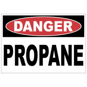 Danger Propane Warning Label for Compliance and Propane Safety. 